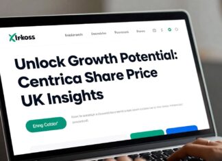 Unlock Growth Potential: Centrica Share Price UK Insights