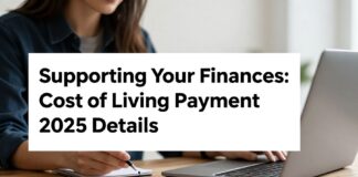 Supporting Your Finances: Cost of Living Payment 2025 Details Home