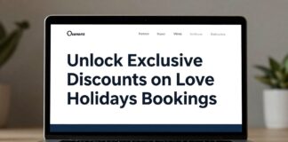 Unlock Exclusive Discounts on Love Holidays Bookings Home
