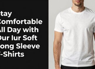 Stay Comfortable All Day with Our Soft Long Sleeve T-Shirts