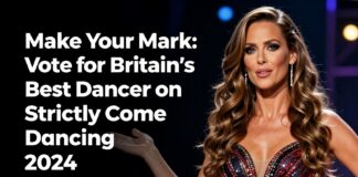 Make Your Mark: Vote for Britain’s Best Dancer on Strictly Come Dancing 2024 Home