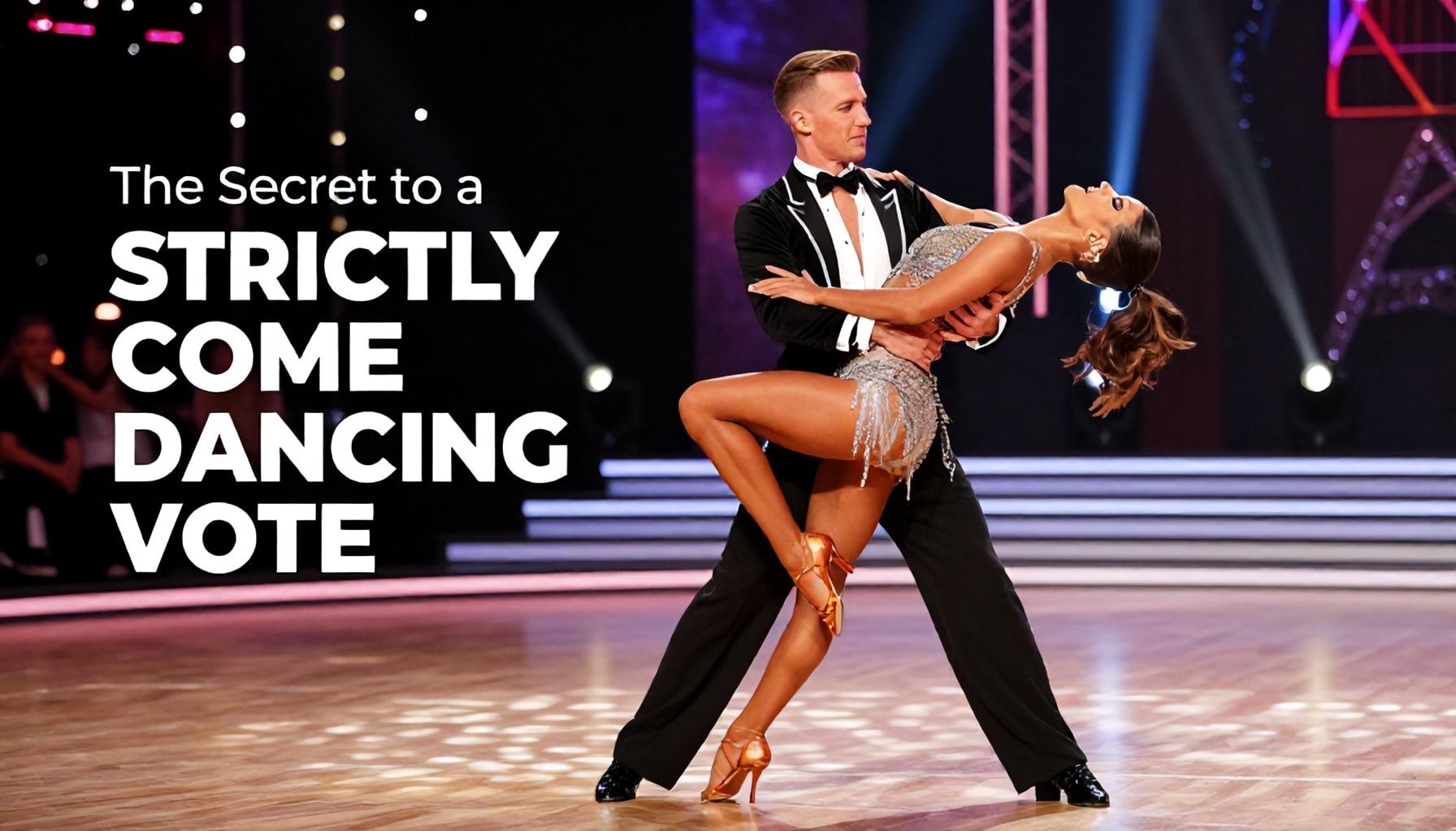 The Secret to a Successful Strictly Come Dancing Vote: Expert Tips and Tricks to Help You Choose the Right Dancer