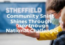 Sheffield’s Community Spirit Shines Through Amidst National Challenges Sheffield's Community Spirit Shines Through Amidst National Challenges