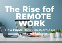 The Rise of Remote Work: How the Pandemic Has Transformed the Workplace The Rise of Remote Work: How the Pandemic Has Transformed the Workplace